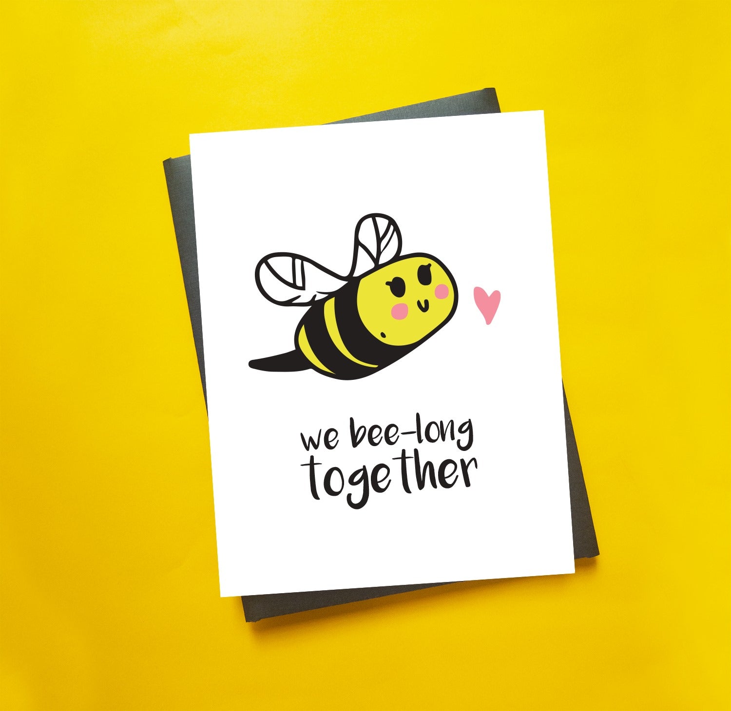 We Bee-long Together Card