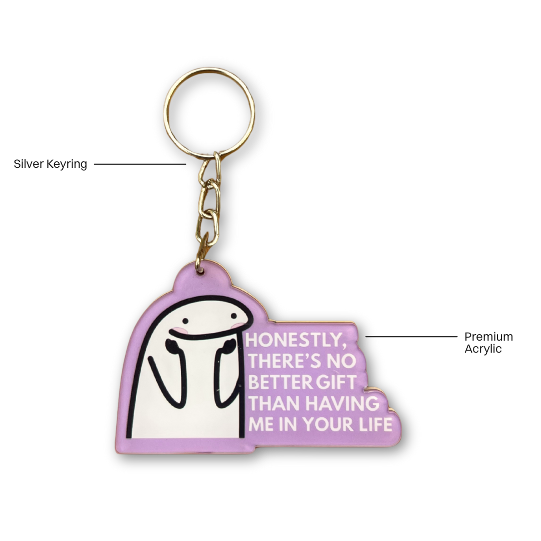 Only Gift You Need Keychain