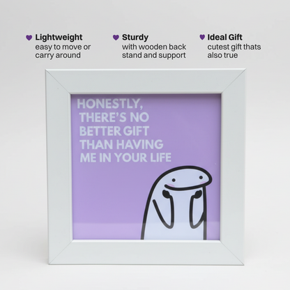 Only Gift You Need Frame