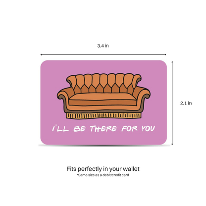 Friends Wallet Card