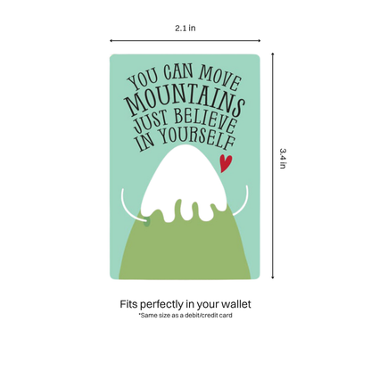 You Can Move Mountains Wallet Card