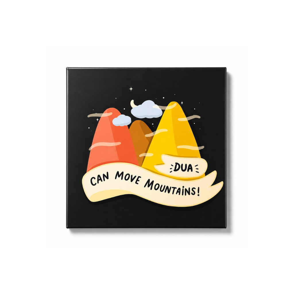 Dua Can Move Mountains | Islamic Fridge Magnet