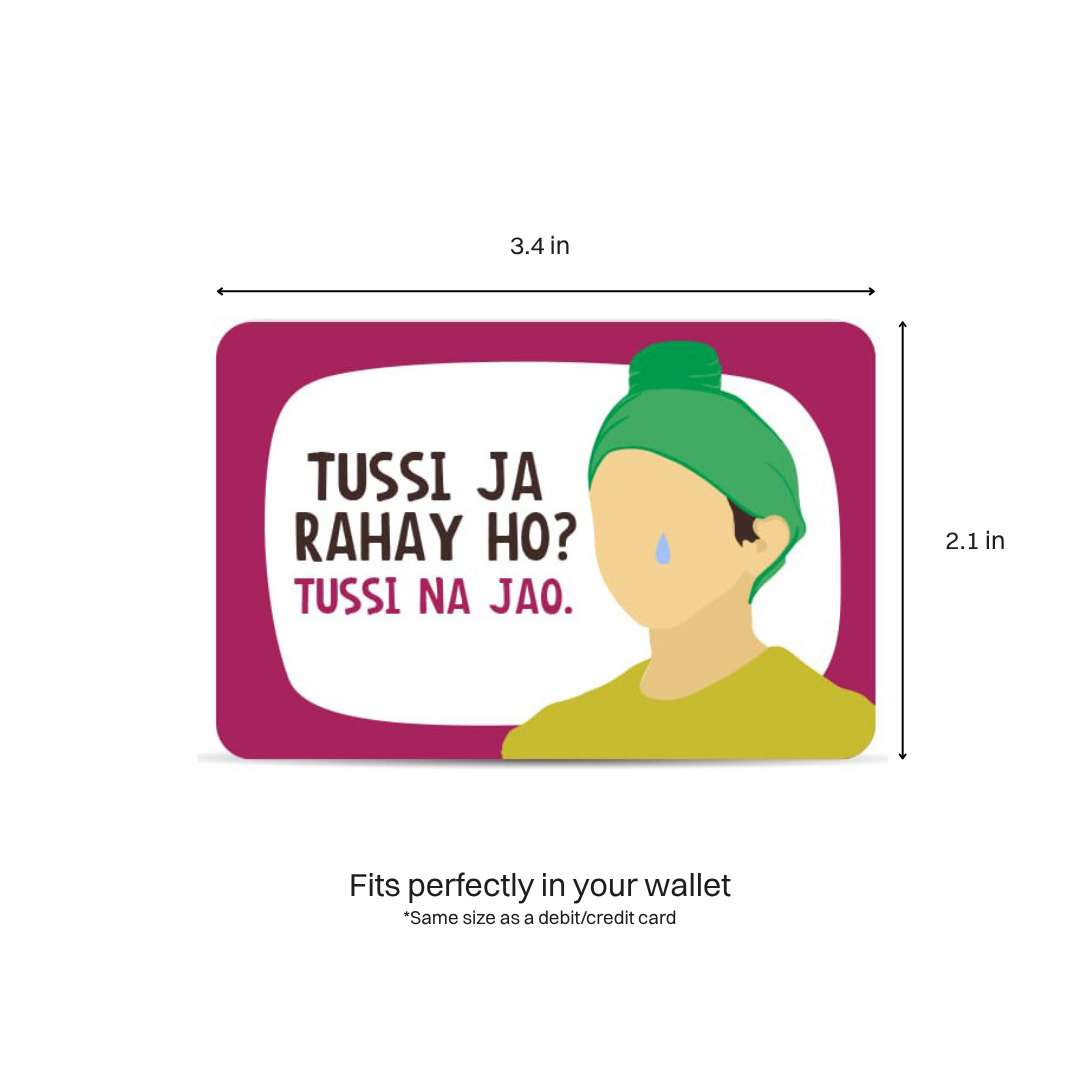 Tussi Na Jao Wallet Card