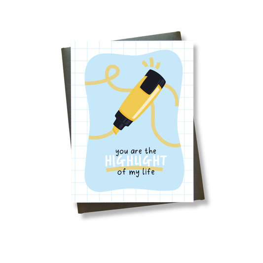 Highlight of my Life Greeting Card