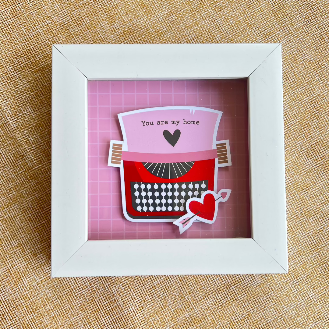 You're My Home Shadow Frame