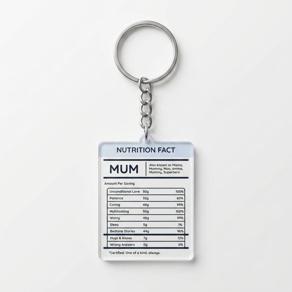 Mum Nutrition Facts Keychain I Mama's Favourite