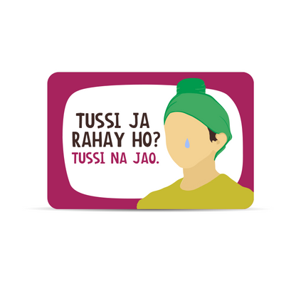 Tussi Na Jao Wallet Card