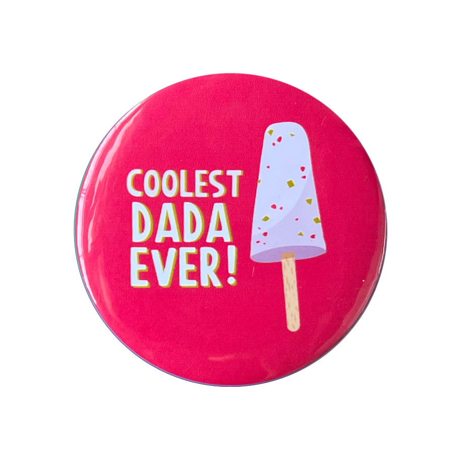 Coolest Dada Ever Badge