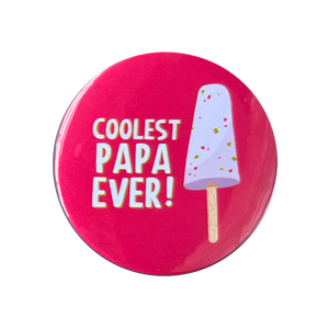 Coolest Papa Ever Badge