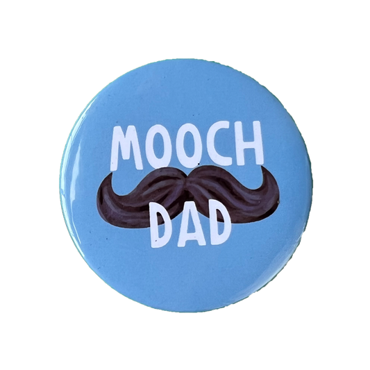 Mooch Dad Badge