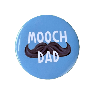 Mooch Dad Badge