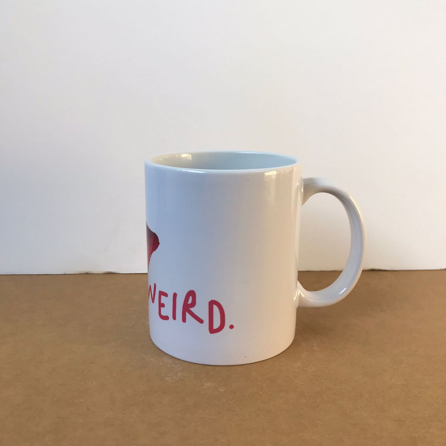 Stay Weird Mug