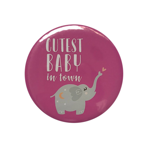 Cutest Baby In Town Badge