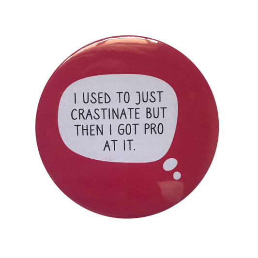 Procrastinate Badge