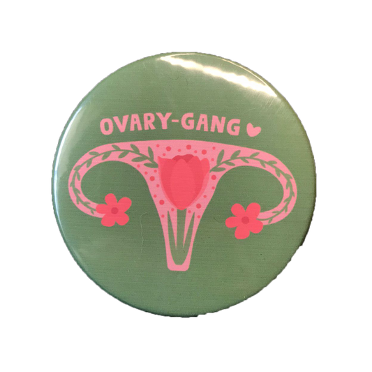 Ovary Gang Badge