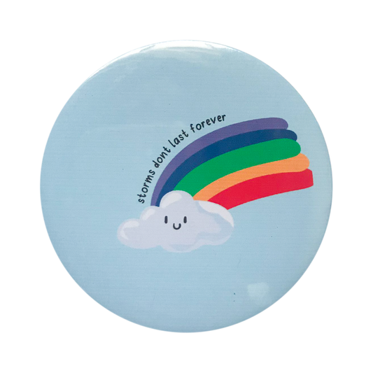 Storms Dont Last Forever Badge