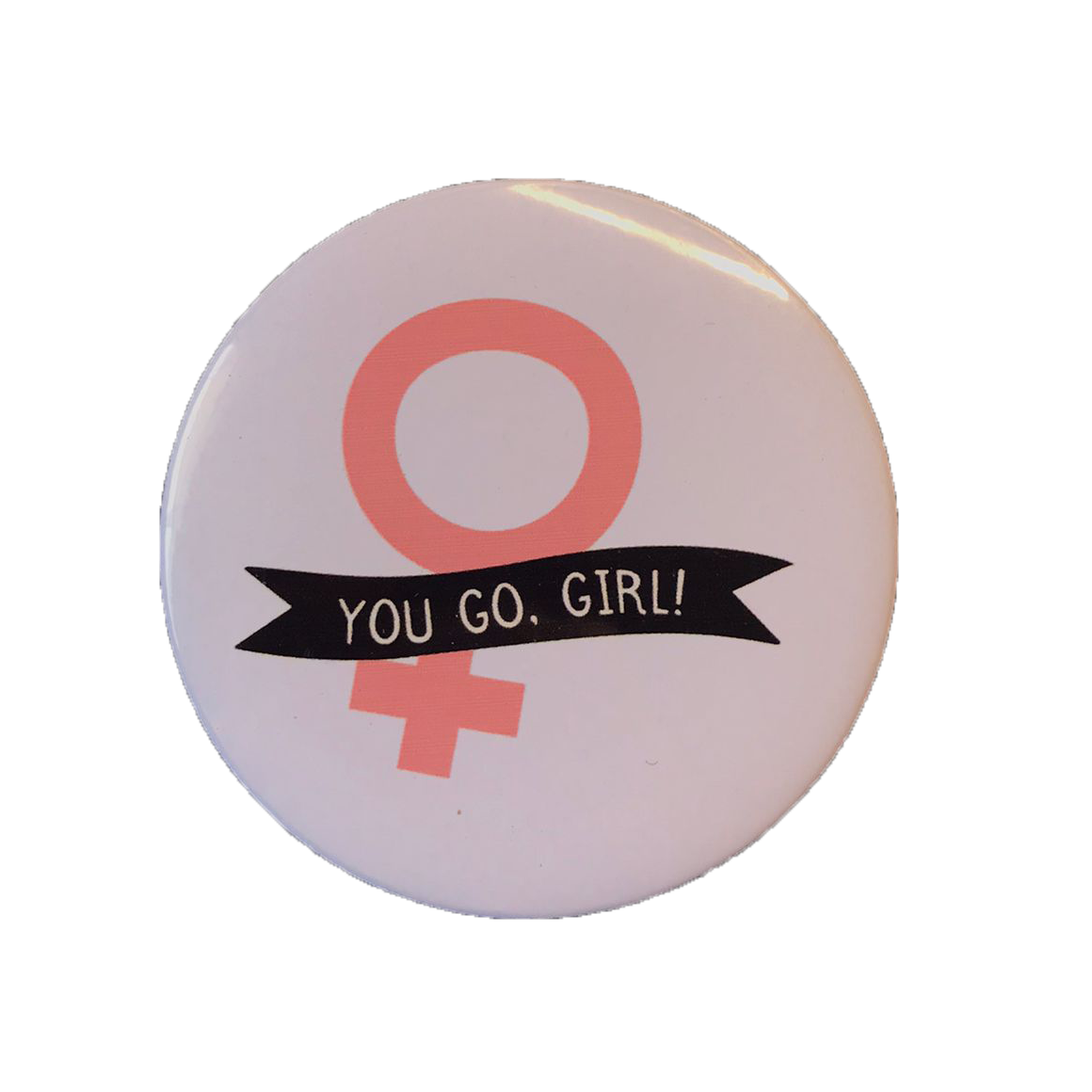 You Go Girl Badge