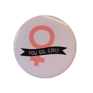 You Go Girl Badge